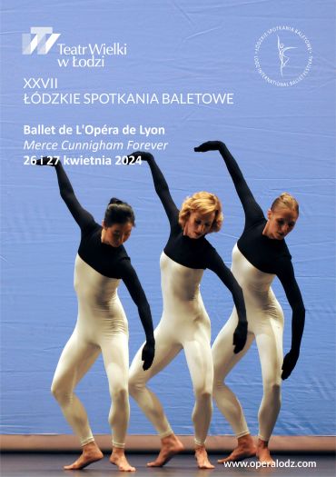 Poster for the spectacle: XXVII ŁSB / MERCE CUNNINGHAM FOREVER