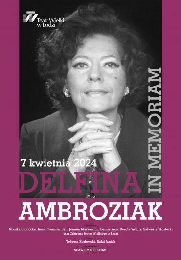 Poster for the spectacle: DELFINA AMBROZIAK IN MEMORIAM
