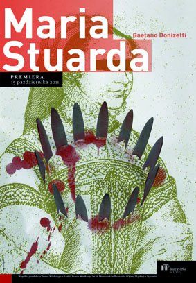 Plakat do spektaklu: MARIA STUARDA