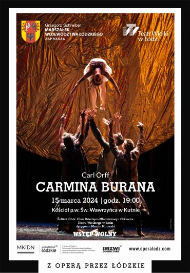 Poster for the spectacle: WITH OPERA THROUGH ŁÓDZKIE: CARMINA BURANA