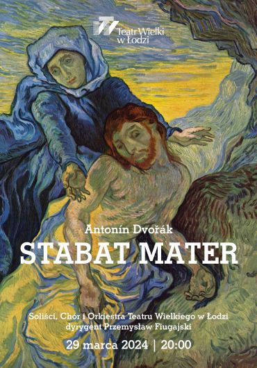 Poster for the spectacle: STABAT MATER - Antonín Dvořák
