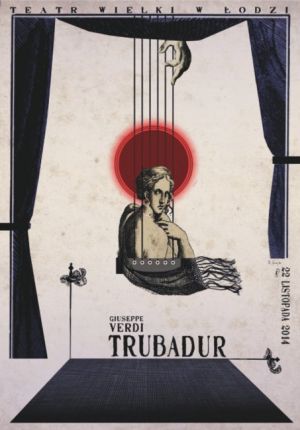 Plakat do spektaklu: TRUBADUR