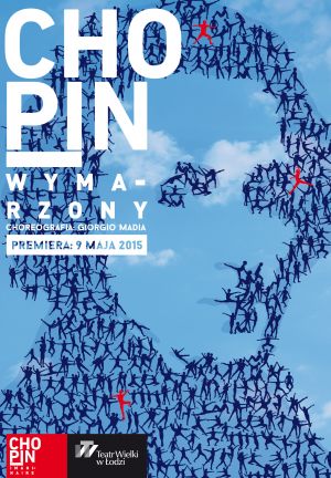 Plakat do spektaklu: CHOPIN WYMARZONY