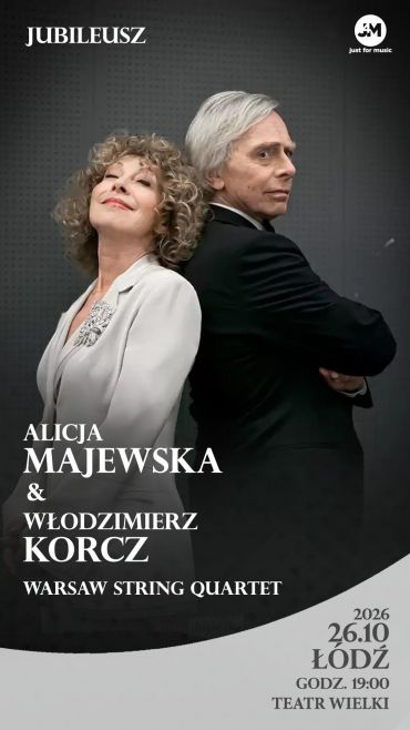 Plakat do spektaklu: Jubileusz Alicji Majewskiej i Włodzimierza Korcza z udziałem Warsaw String Quartet