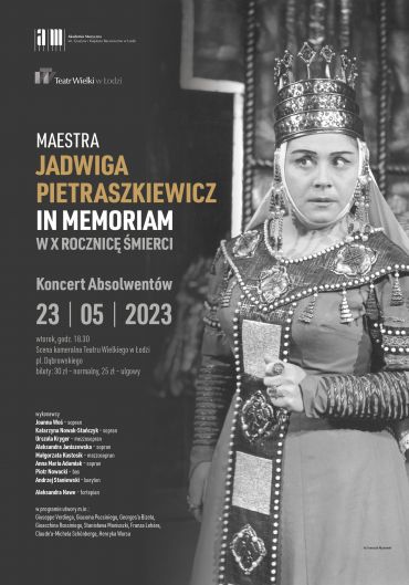 Plakat do spektaklu: Maestra Jadwiga Pietraszkiewicz in memoriam - KONCERT ABSOLWENTÓW