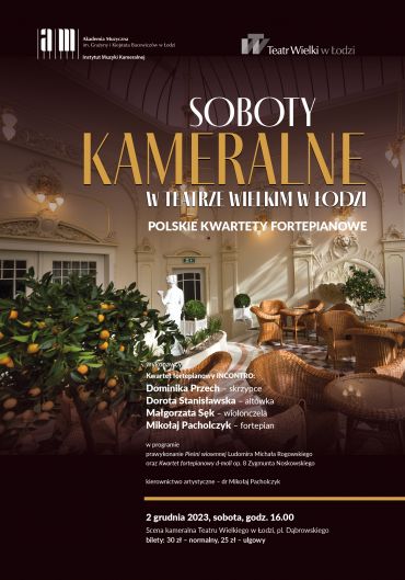 Plakat do spektaklu: SOBOTY KAMERALNE: KONCERT AKADEMII MUZYCZNEJ - Polskie kwartety fortepianowe 