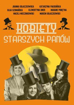 Plakat do spektaklu: KOBIETY STARSZYCH PANÓW