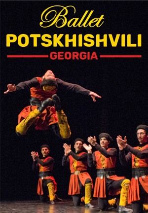 Plakat do spektaklu: Balet POTSKHISHVILI Georgia