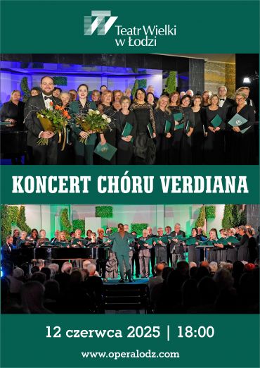 Plakat do spektaklu: KONCERT ŁÓDZKIEGO CHÓRU TEATRALNEGO VERDIANA