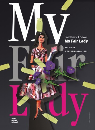 Plakat do spektaklu: MY FAIR LADY