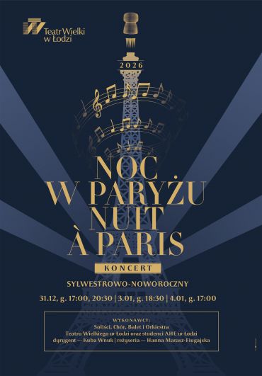 Plakat do spektaklu: NOC W PARYŻU / NUIT A PARIS - KONCERT SYLWESTROWO - NOWOROCZNY
