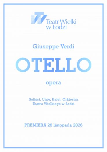 Plakat do spektaklu: OTELLO Plakat do spektaklu: OTELLO