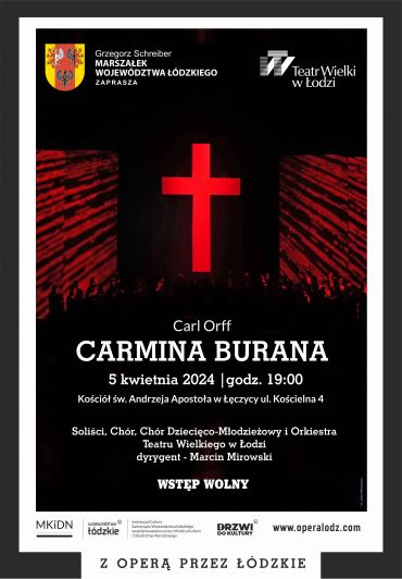 Poster for the spectacle: WITH OPERA THROUGH ŁÓDZKIE: CARMINA BURANA