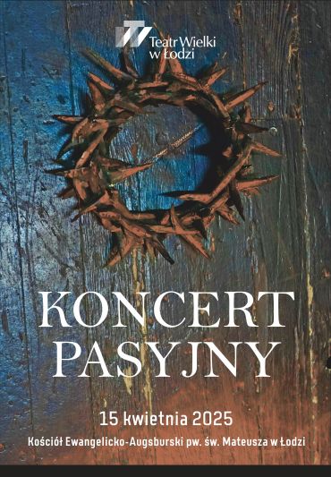 Plakat do spektaklu: KONCERT PASYJNY