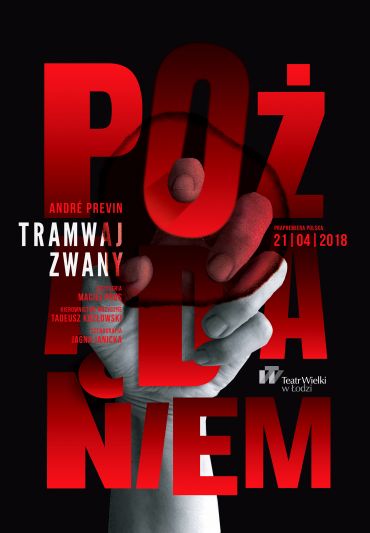 Plakat do spektaklu: TRAMWAJ ZWANY POŻĄDANIEM