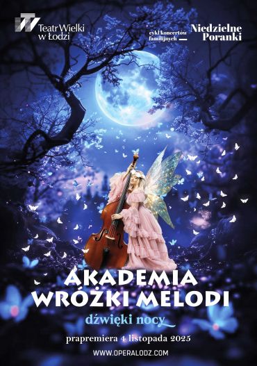 Plakat do spektaklu: AKADEMIA WRÓŻKI MELODI - Dźwięki nocy