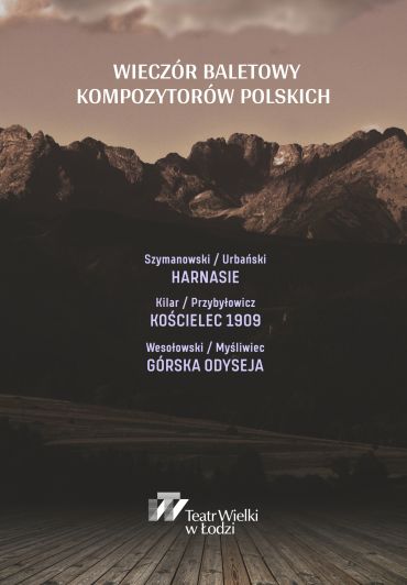 Plakat do spektaklu: WIECZÓR BALETOWY KOMPOZYTORÓW POLSKICH: WESOŁOWSKI I KILAR I SZYMANOWSKI