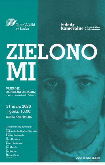 Plakat do spektaklu: ZIELONO MI - PRZEBOJE AGNIESZKI OSIECKIEJ